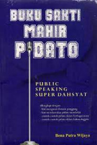 Buku Sakti Mahir Pidato Public Speaking Super Dahsyat