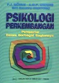 PSIKOLOGI PERKEMBANGAN PENGANTAR DALAM BERBAGAI BAGIANNYA