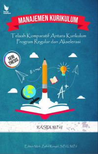Image of Manajemen Kurikulum (telaah komparatif antara kurikulum program reguler dan akselerasi)