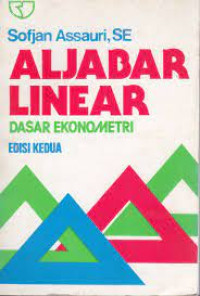 ALJABAR LINEAR DASAR EKONOMETRI EDISI KEDUA