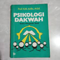 Image of PSIKOLOGI DAKWAH: SUATU PENGANTAR STUDI