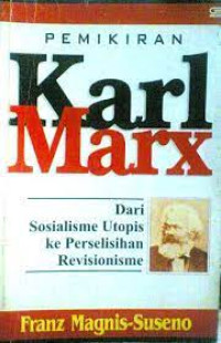 Image of Pemikiran Karl Marx dari sosialisme utopis ke perselisihan revisionisme