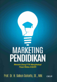 Image of Marketing Pendidikan : Menata Ulang PTKI Menghadapi Pasar Bebas ASEAN