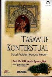 Tasawuf Kontekstual : Solusi Problem Manusia Modern