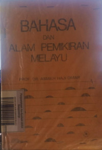 BAHASA DAN ALAM PEMIKIRAN MELAYU