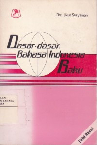 DASAR-DASAR BAHASA INDONESIA BAKU