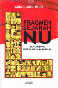 FRAGMEN SEJARAH NU MENYAMBUNG AKAR BUDAYA NUSANTARA