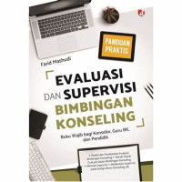 EVALUASI DA SUPERVISI BIMBINGAN KONSELING