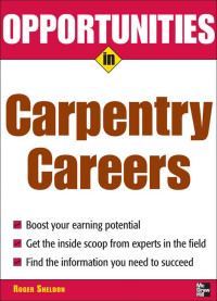 OPPRTUNITIES IN CARPENTRY CAREERS