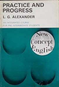 Image of PRACTICE AND PROGRESS: An Integrated Course For Pre-Intermediate Students
