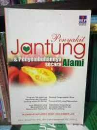 Image of PENYAKIT JANTUNG DAN PENYEMBUHANNYA SECARA ALAMI