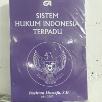 SISTEM HUKUM INDONESIA TERPADU