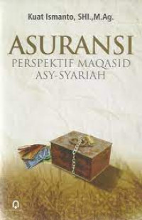 Asuransi Perspektif Maqosid Asy-Syariah