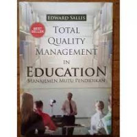 Total Quality Management in Education : Manajemen Mutu Pendidikan