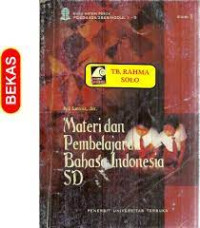 MATERI DAN PEMBELAJARAN BAHASA INDONESIA SD