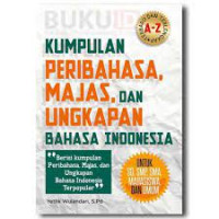 Kumpulan Pribahasa Majas dan Ungkapan Bahasa Indonesia