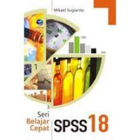 Seri Belajar Cepat SPSS 18