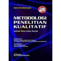 Metodologi Penelitian Kualitatif : Untuk Ilmu-Ilmu Sosial