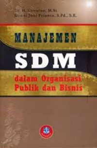 Manajemen SDM Dalam organisasi Publik dan Bisnis