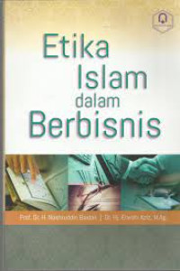 Etika Islam Dalam Bebisnis