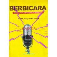 Image of Berbicara : Sebagai Suatu Keterampilan Berbahasa
