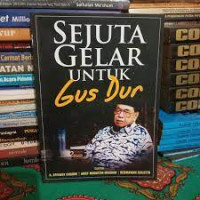 Sejuta Gelar Untuk Gus Dur