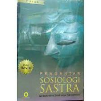 Image of Pengantar Sosiologi Sastra : Dari Strukturalisme Genetik Sampai Post-Modernisme
