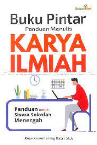 Buku Pintar Panduan Menulis Karya Ilmiah