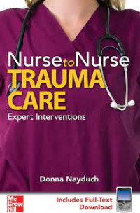 Image of NURSE TO NURSE TRAUMA CARE: EXPERT INTERVENTIONS