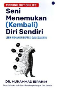 Image of Seni Menemukan (kembali) Diri Sendiri: lebih Memahami depresi dan solusinya