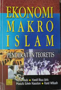Image of Ekonomi Makro Islam : Pendekatan Teoretis