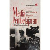 Media Pembelajaran Sebuah Pendekatan Baru